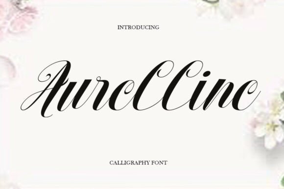 Aurelline Font: Crafting Elegance with Modern Calligraphy