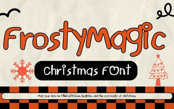 Frosty Magic Font: Unwrapping Its Cozy Holiday Charm