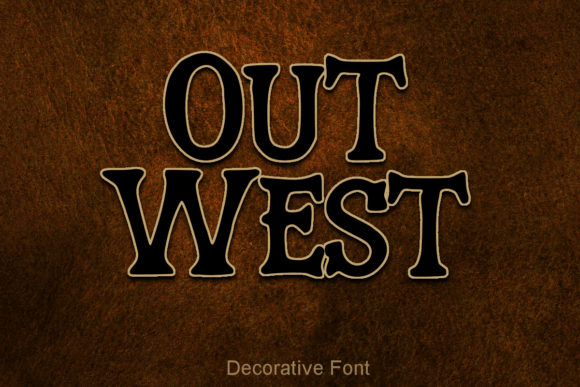 Out West Font: Capturing the Frontier Spirit in Modern Design